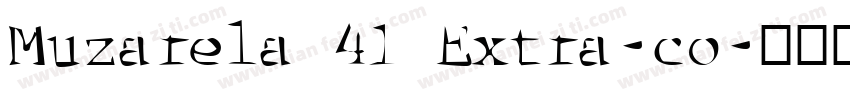 Muzarela 41 Extra-co字体转换